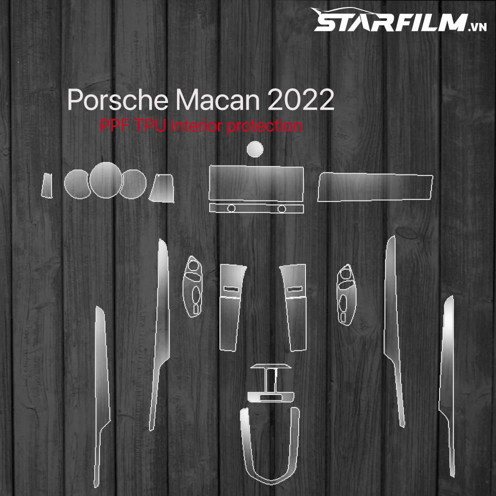 Porsche Macan 2022 PPF TPU nội thất chống xước tự hồi phục STAR FILM